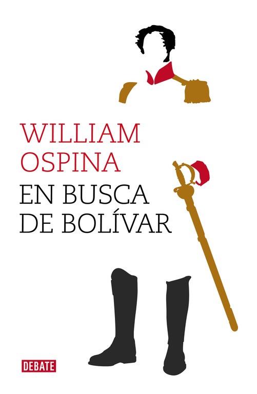 EN BUSCA DE BOLÍVAR | 9788499924779 | OSPINA, WILLIAM | Llibreria L'Illa - Llibreria Online de Mollet - Comprar llibres online