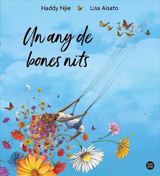 ANY DE BONES NITS, UN | 9788418134630 | AISATO, LISA/NJIE, HADDY | Llibreria L'Illa - Llibreria Online de Mollet - Comprar llibres online