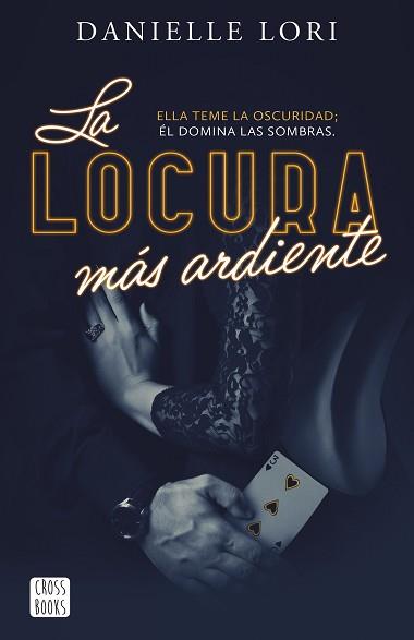 LOCURA MÁS ARDIENTE, LA | 9788408287520 | LORI, DANIELLE | Llibreria L'Illa - Llibreria Online de Mollet - Comprar llibres online