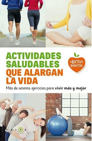 ACTIVIDADES SALUDABLES QUE ALARGAN LA VIDA | 9788415193692 | AUTORES VARIOS | Llibreria L'Illa - Llibreria Online de Mollet - Comprar llibres online