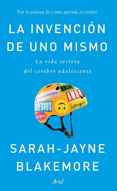 INVENCIÓN DE UNO MISMO, LA | 9788434429413 | BLAKEMORE, SARAH-JAYNE | Llibreria L'Illa - Llibreria Online de Mollet - Comprar llibres online