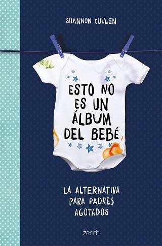 ESTO NO ES UN ÁLBUM DEL BEBÉ | 9788408184140 | CULLEN, SHANNON | Llibreria L'Illa - Llibreria Online de Mollet - Comprar llibres online