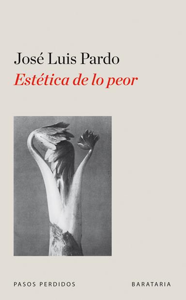 ESTETICA DE LO PEOR | 9788492979080 | PARDO, JOSE LUIS | Llibreria L'Illa - Llibreria Online de Mollet - Comprar llibres online