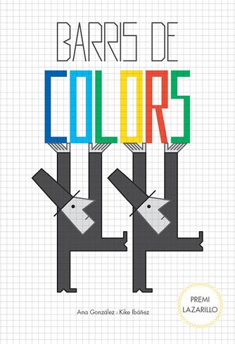 BARRIS DE COLORS | 9788494585791 | KIKE IBÁÑEZ/ANA GONZÁLEZ MENÉNDEZ | Llibreria L'Illa - Llibreria Online de Mollet - Comprar llibres online