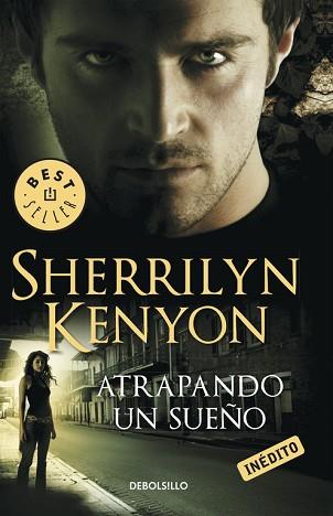 ATRAPANDO UN SUEÑO | 9788499083292 | KENYON, SHERRILYN