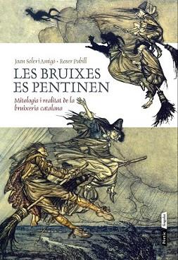 BRUIXES ES PENTINEN, LES | 9788498092950 | SOLER I AMIGÓ / ROSER PUBILL I PORTA | Llibreria L'Illa - Llibreria Online de Mollet - Comprar llibres online