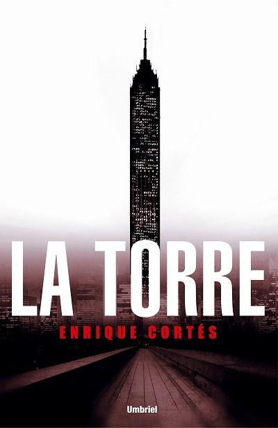 TORRE, LA | 9788489367234 | CORTES, ENRIQUE | Llibreria L'Illa - Llibreria Online de Mollet - Comprar llibres online