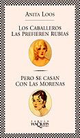 CABALLEROS LAS PREFIEREN RUBIAS, LOS | 9788483105740 | LOOS, ANITA | Llibreria L'Illa - Llibreria Online de Mollet - Comprar llibres online