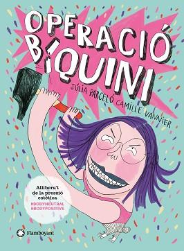 OPERACIÓ BIQUINI | 9788418304101 | BARCELÓ, JÚLIA | Llibreria L'Illa - Llibreria Online de Mollet - Comprar llibres online