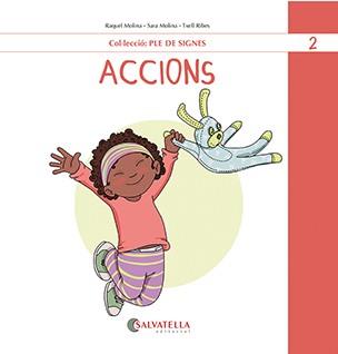 ACCIONS | 9788419565464 | MOLINA GALLART, RAQUEL I SARA | Llibreria L'Illa - Llibreria Online de Mollet - Comprar llibres online