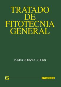 TRATADO DE FITOTECNIA GENERAL | 9788471143860 | URBANO TERRON, PEDRO | Llibreria L'Illa - Llibreria Online de Mollet - Comprar llibres online