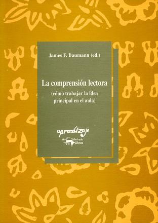 COMPRENSION LECTORA, LA | 9788477740605 | BAUMANN, JAMES F. | Llibreria L'Illa - Llibreria Online de Mollet - Comprar llibres online