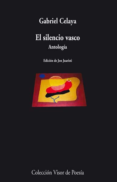 SILENCIO VASCO, EL | 9788498958034 | CELAYA, GABRIEL | Llibreria L'Illa - Llibreria Online de Mollet - Comprar llibres online