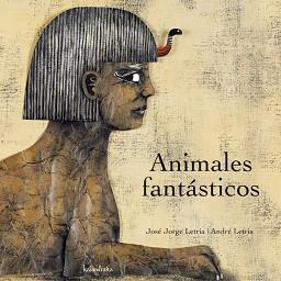 ANIMALES FANTASTICOS | 9788496388413 | LETRIA, JOSE JORGE | Llibreria L'Illa - Llibreria Online de Mollet - Comprar llibres online