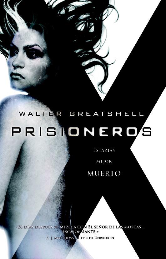 PRISIONEROS | 9788498007527 | GREATSHELL, WALTER | Llibreria L'Illa - Llibreria Online de Mollet - Comprar llibres online