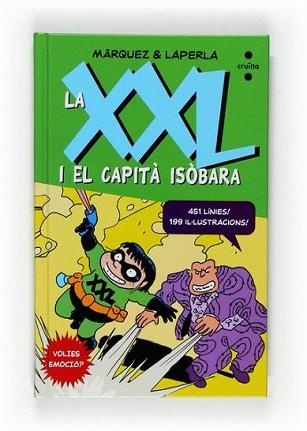 XXL I EL CAPITA ISOBARA, LA | 9788466121392 | MARQUEZ / LAPERLA | Llibreria L'Illa - Llibreria Online de Mollet - Comprar llibres online