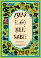 1924, AÑO QUE TU NACISTE | 9788488907615 | COLLADO BASCOMPTE, ROSA | Llibreria L'Illa - Llibreria Online de Mollet - Comprar llibres online