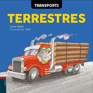 TRANSPORTS TERRESTRES | 9788447930593 | OBIOLS LLOPART, ANNA | Llibreria L'Illa - Llibreria Online de Mollet - Comprar llibres online