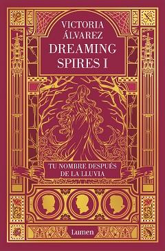 TU NOMBRE DESPUÉS DE LA LLUVIA (DREAMING SPIRES 1) | 9788426401830 | ÁLVAREZ, VICTORIA | Llibreria L'Illa - Llibreria Online de Mollet - Comprar llibres online