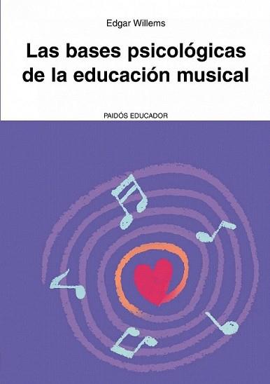 BASES DE LA EDUCACION MUSICAL, LAS | 9788449326080 | WILLEMS, EDGAR | Llibreria L'Illa - Llibreria Online de Mollet - Comprar llibres online