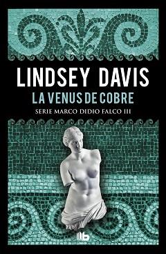 VENUS DE COBRE, LA  | 9788490704967 | DAVIS, LINDSEY | Llibreria L'Illa - Llibreria Online de Mollet - Comprar llibres online