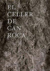 CELLER DE CAN ROCA, EL | 9788493891077 | ROCA FONTANÉ, JOAN/ROCA FONTANÉ, JOSEP/ROCA FONTANÉ, JORDI | Llibreria L'Illa - Llibreria Online de Mollet - Comprar llibres online