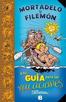 MORTADELO Y FILEMÓN Y SU GUÍA PARA LAS VACACIONES | 9788466661485 | IBÁÑEZ TALAVERA, FRANCISCO | Llibreria L'Illa - Llibreria Online de Mollet - Comprar llibres online