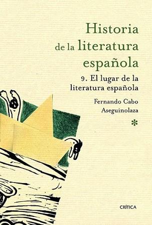 LUGAR DE LA LITERATURA ESPAÑOLA, EL | 9788498924183 | CABO, FERNANDO | Llibreria L'Illa - Llibreria Online de Mollet - Comprar llibres online