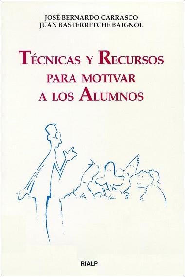 TECNICAS Y RECURSOS PARA MOTIVAR A LOS ALUMNOS | 9788432130175 | Llibreria L'Illa - Llibreria Online de Mollet - Comprar llibres online