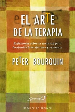 ARTE DE LA TERAPIA, EL | 9788433025234 | BOURQUIN, PETER | Llibreria L'Illa - Llibreria Online de Mollet - Comprar llibres online