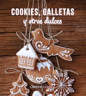 KIT COOKIES GALLETAS Y OTROS DULCES | 9788448019631 | AA.VV. | Llibreria L'Illa - Llibreria Online de Mollet - Comprar llibres online