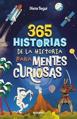 365 HISTORIAS DE LA HISTORIA PARA MENTES CURIOSAS | 9788427241862 | SEGUÍ JIMÉNEZ, DIANA | Llibreria L'Illa - Llibreria Online de Mollet - Comprar llibres online