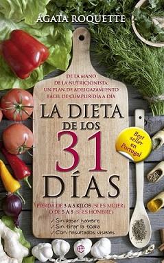 DIETA DE LOS 31 DÍAS, LA | 9788499705224 | ROQUETTE, ÁGATA | Llibreria L'Illa - Llibreria Online de Mollet - Comprar llibres online