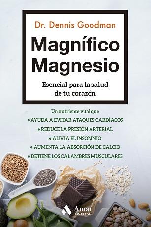 MAGNÍFICO MAGNESIO | 9788497355216 | GOODMAN, DENNIS | Llibreria L'Illa - Llibreria Online de Mollet - Comprar llibres online