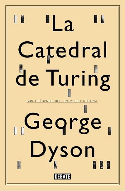 CATEDRAL DE TURING, LA | 9788499922508 | DYSON, GEORGE | Llibreria L'Illa - Llibreria Online de Mollet - Comprar llibres online