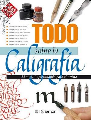 TODO SOBRE LA CALIGRAFIA | 9788434233058 | DIVERSOS | Llibreria L'Illa - Llibreria Online de Mollet - Comprar llibres online