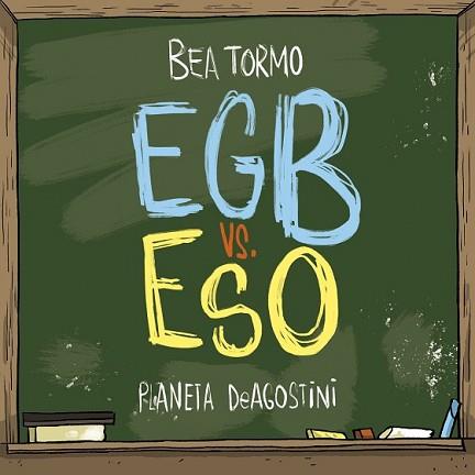 EGB VS ESO | 9788416051847 | TORMO, BEA | Llibreria L'Illa - Llibreria Online de Mollet - Comprar llibres online