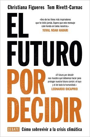 FUTURO POR DECIDIR, EL | 9788418056338 | FIGUERES, CHRISTIANA/RIVETT-CARNAC, TOM | Llibreria L'Illa - Llibreria Online de Mollet - Comprar llibres online