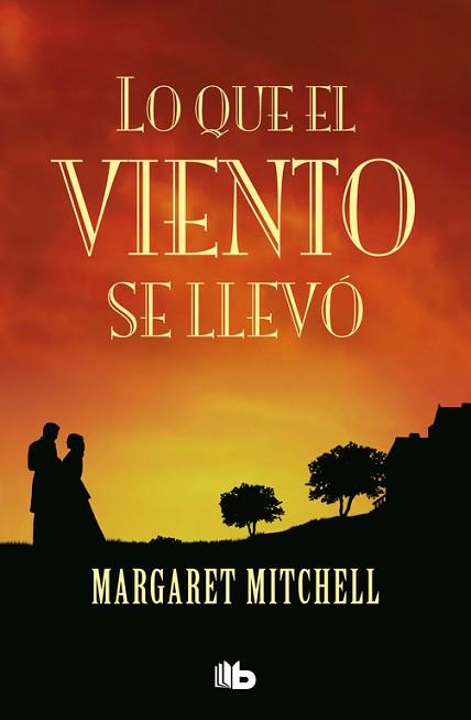 LO QUE EL VIENTO SE LLEVO | 9788496778450 | MITCHELL, MARGARET | Llibreria L'Illa - Llibreria Online de Mollet - Comprar llibres online