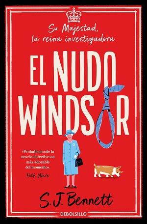 NUDO WINDSOR, EL | 9788466375481 | BENNETT, S. J. | Llibreria L'Illa - Llibreria Online de Mollet - Comprar llibres online