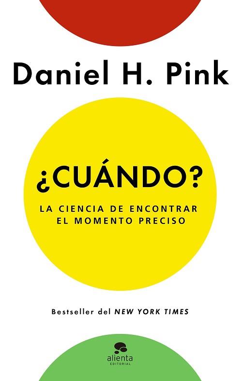 CUÁNDO? | 9788416253920 | PINK, DANIEL H. | Llibreria L'Illa - Llibreria Online de Mollet - Comprar llibres online