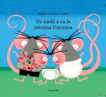 NADÓ A CA LA RATOLINA CARMINA, UN | 9788499325538 | A. CARTER, DAVID | Llibreria L'Illa - Llibreria Online de Mollet - Comprar llibres online