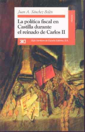 POLITICA FISCAL EN CASTILLA DURANTE EL REINADO CA | 9788432309380 | SANCHEZ BELEN | Llibreria L'Illa - Llibreria Online de Mollet - Comprar llibres online