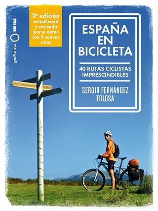 ESPAÑA EN BICICLETA 2 | 9788408289708 | FERNÁNDEZ TOLOSA, SERGIO | Llibreria L'Illa - Llibreria Online de Mollet - Comprar llibres online