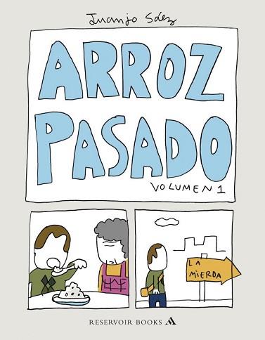 ARROZ PASADO | 9788439723066 | SAEZ, JUANJO | Llibreria L'Illa - Llibreria Online de Mollet - Comprar llibres online