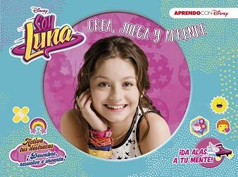 SOY LUNA (CREA, JUEGA Y APRENDE CON DISNEY) | 9788416548910 | DISNEY | Llibreria L'Illa - Llibreria Online de Mollet - Comprar llibres online