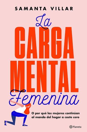 CARGA MENTAL FEMENINA, LA | 9788408204848 | VILLAR, SAMANTA/BRUN MORENO, SARA | Llibreria L'Illa - Llibreria Online de Mollet - Comprar llibres online