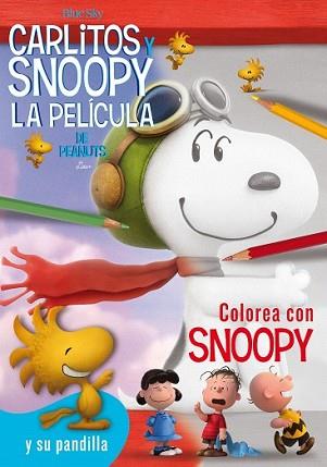 COLOREA CON SNOOPY - CARLITOS Y SNOOPY - LOS LIBROS DE LA PELÍCULA | 9788416261437 | SCHULZ, CHARLES M. | Llibreria L'Illa - Llibreria Online de Mollet - Comprar llibres online