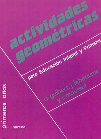 ACTIVIDADES GEOMETRICAS PARA EDUCACION INFANTIL | 9788427710528 | Llibreria L'Illa - Llibreria Online de Mollet - Comprar llibres online