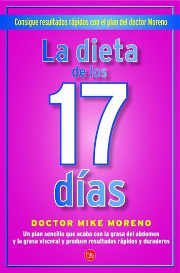 DIETA DE LOS 17 DIAS, LA | 9788466326179 | MORENO, MIKE | Llibreria L'Illa - Llibreria Online de Mollet - Comprar llibres online